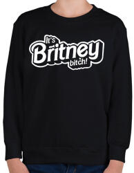 printfashion It's Britney bitch! - Gyerek pulóver - Fekete (16546892)