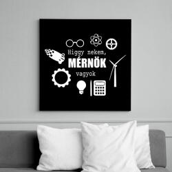 printfashion Mérnök vagyok - Vászonkép - Fekete (15578294)