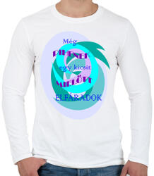 printfashion Pihenek kicsit - Férfi hosszú ujjú póló - Fehér (14535613)