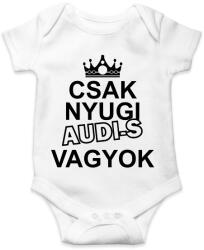 printfashion Csak nyugi Audi-s vagyok - Baba Body - Fehér (14642694)
