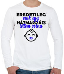 printfashion Eredetileg csak egy. . . - Férfi hosszú ujjú póló - Fehér (4854368)