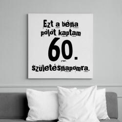 printfashion Béna póló születésnapra - Vászonkép - Fehér (6624256)