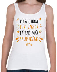 printfashion Cuki vagyok - Apuka - Női atléta - Fehér (7273234)