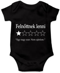 printfashion Felnőttnek lenni. . . "Egy nagy szar. Nem ajánlom. " - Baba Body - Fekete (16476033)