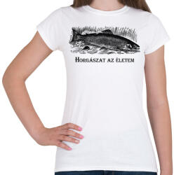 printfashion Horgászat az életem - Női póló - Fehér (6283323)