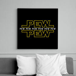 printfashion Pew Pew Pew lézer - Vászonkép - Fekete (6649501)