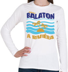 printfashion Nekem a Balaton a Riviéra - Női hosszú ujjú póló - Fehér (16399342)