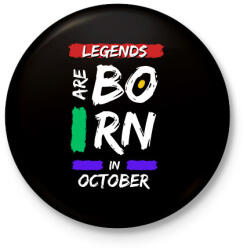 printfashion Legends are born in october - Kitűző, hűtőmágnes - Fekete (14389759)