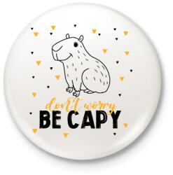 printfashion Be capy(bara) - Kitűző, hűtőmágnes - Fehér (12747930)