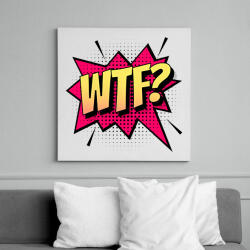 printfashion WTF! - Vászonkép - Fehér (6634660)