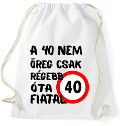 printfashion 40 éves Fekete minta - Sportzsák, Tornazsák - Fehér (16108331)