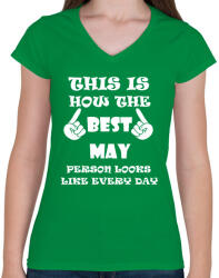 printfashion Így néz ki a legjobb májusi születésű személy minden nap - Női V-nyakú póló - Zöld (1402164)