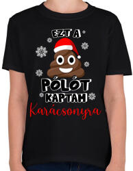 printfashion Ezt a szar pólót kaptam karácsonyra - Gyerek póló - Fekete (10961475)