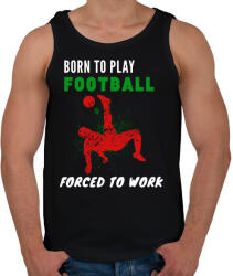 printfashion BORN TO PLAY FOOTBALL - Férfi atléta - Fekete (2205572)