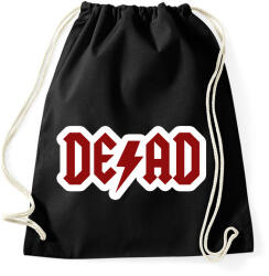 printfashion DEAD - ACDC paródia - Sportzsák, Tornazsák - Fekete (1072820)