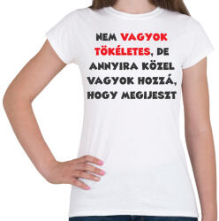 printfashion Nem vagyok tökéletes, de. . . - Női póló - Fehér (7638526)
