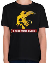 printfashion I need your blood - Gyerek póló - Fekete (2328285)