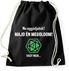 printfashion Majd én megoldom! - Sportzsák, Tornazsák - Fekete (2760139)