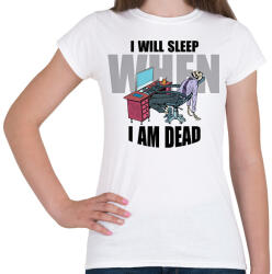 printfashion I will sleep - Női póló - Fehér (7444754)