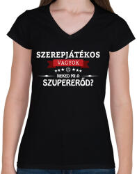 printfashion Szerepjátékos vagyok, neked mi a szupererőd? - Női V-nyakú póló - Fekete (2679765)