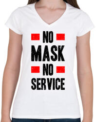 printfashion Maszk nélkül nincs kiszolgálás - Női V-nyakú póló - Fehér (4748161)
