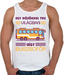 printfashion Légy buszsofőr - Férfi atléta - Fehér (7467662)