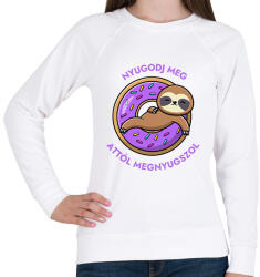 printfashion Nyugodj meg, attól megnyugszol! - Vicces fánkos lajháros minta - Női pulóver - Fehér (12020120)