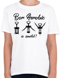 printfashion Bor Aerobic - Gyerek póló - Fehér (13386955)