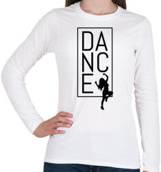 printfashion Dance (black) - Női hosszú ujjú póló - Fehér (7676163)