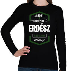 printfashion Erdész prémium minőség - Női hosszú ujjú póló - Fekete (1467847)
