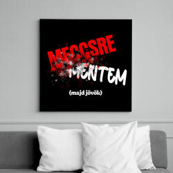 printfashion Meccsre mentem majd jövök - Vászonkép - Fekete (16669943)