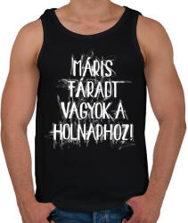 printfashion Máris fáradt vagyok a holnaphoz! - Férfi atléta - Fekete (16662779)