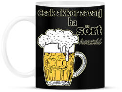 printfashion Csak akkor zavarj ha sört hoztál - Bögre - Fekete (12960953)