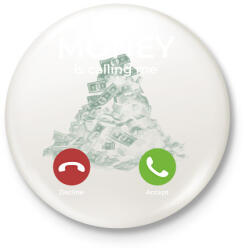 printfashion Money is calling - Kitűző, hűtőmágnes - Fehér (14270347)