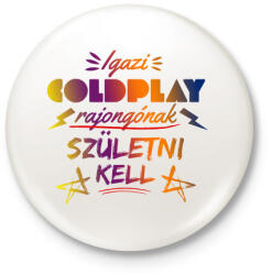 printfashion COLDPLAY rajongó - Kitűző, hűtőmágnes - Fehér (3089332)