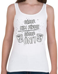printfashion Sógor nem kérdez, sógor önt - Női atléta - Fehér (7663216)