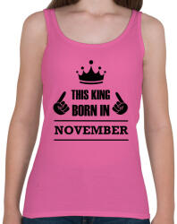 printfashion Ez a király novemberben született - Női atléta - Rózsaszín (1392418)