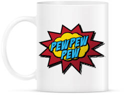 printfashion Pew Pew Pew - Bögre - Fehér (791092)