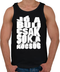 printfashion Jó a buli csak sok a köcsög - Férfi atléta - Fekete (16636671)