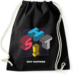 printfashion SHIT HAPPENS - Sportzsák, Tornazsák - Fekete (11395305)