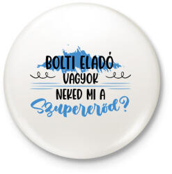 printfashion Eladó - Szupererő - Kitűző, hűtőmágnes - Fehér (8809503)