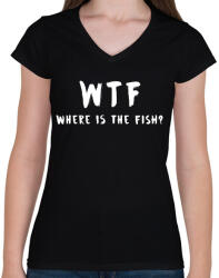 printfashion WTF hol van a hal? - Női V-nyakú póló - Fekete (2547655)