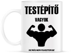 printfashion Testépítő vagyok - Bögre - Fehér (5385819)