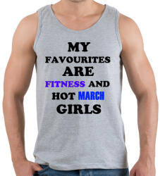 printfashion A kedvenceim a fitnessz és a jó márciusi születésű csajok - Férfi atléta - Sport szürke (1380341)