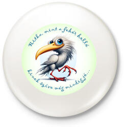 printfashion Ritka, mint a fehér holló. . . - Kitűző, hűtőmágnes - Fehér (15867262)