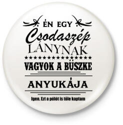 printfashion Büszke anyuka - Kitűző, hűtőmágnes - Fehér (3075419)