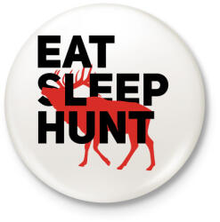 printfashion Vadász (Eat Sleep Hunt) - Kitűző, hűtőmágnes - Fehér (3080775)