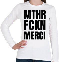 printfashion Mthr fckn Merci póló - Női hosszú ujjú póló - Fehér (9394780)