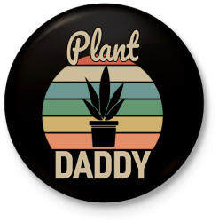 printfashion Plant Daddy - Kitűző, hűtőmágnes - Fekete (12958790)