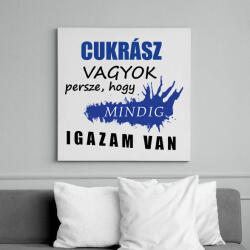 printfashion Cukrász vagyok. . . - Vászonkép - Fehér (16285742)